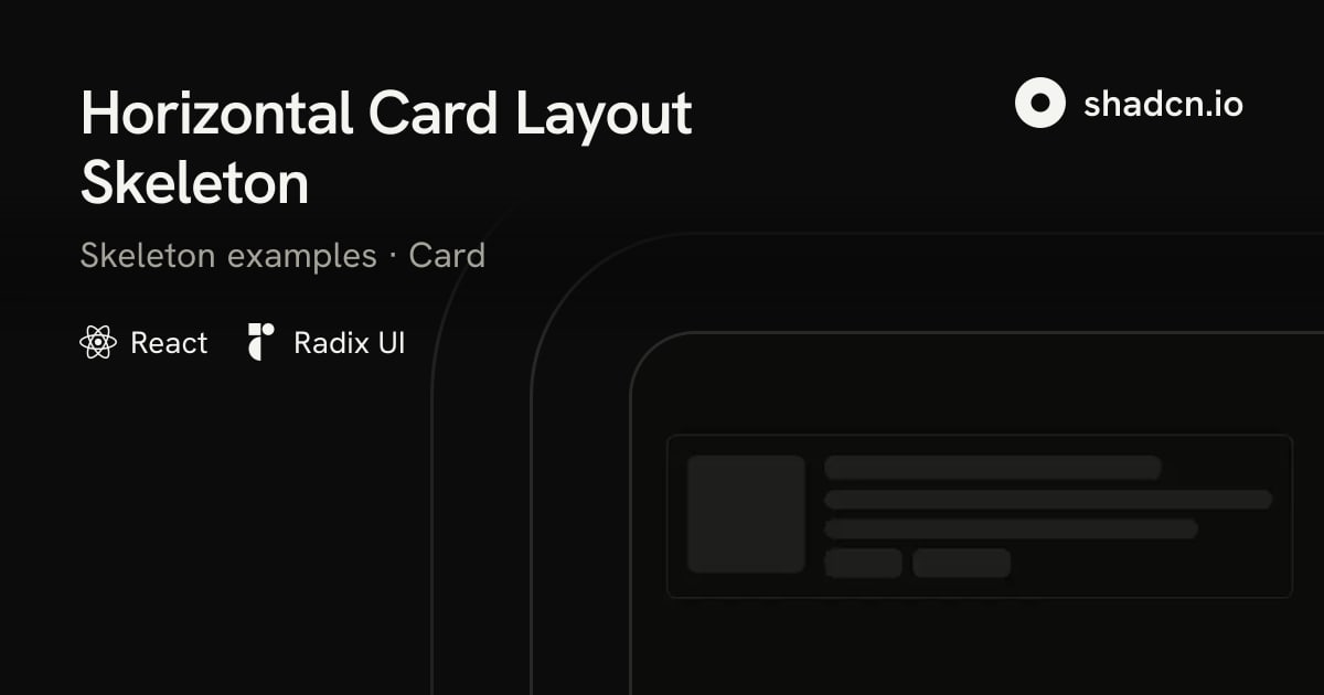 Horizontal Card Layout Skeleton for Radix UI