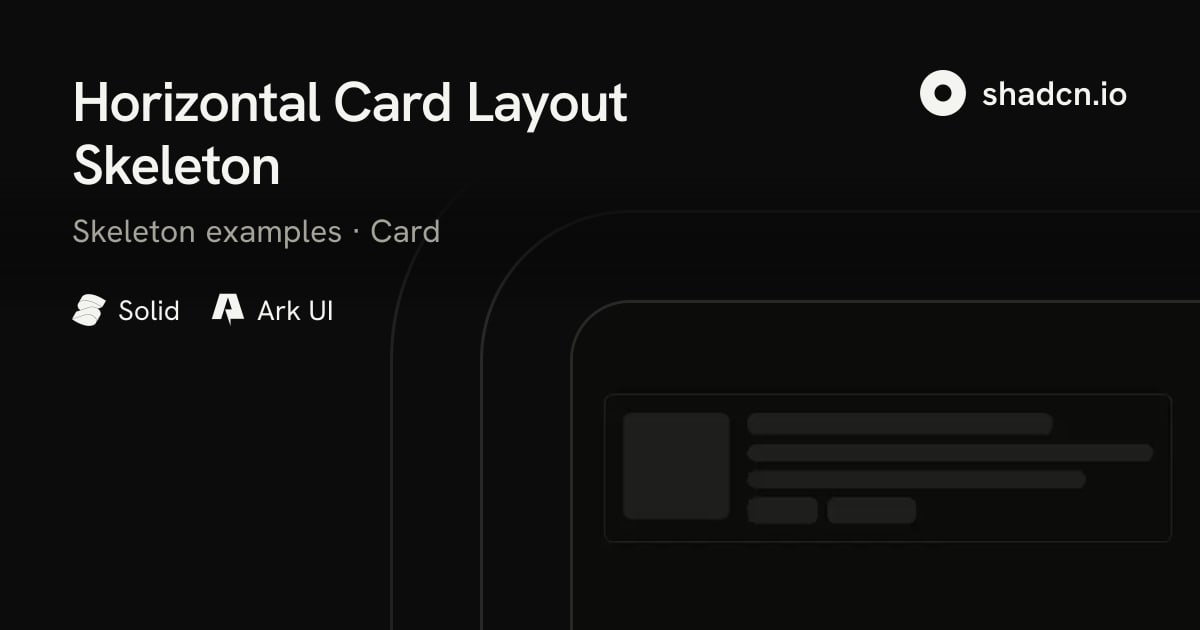 Horizontal Card Layout Skeleton for Solid