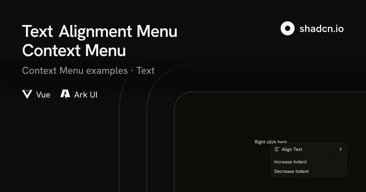 Text Alignment Menu Context Menu for Vue