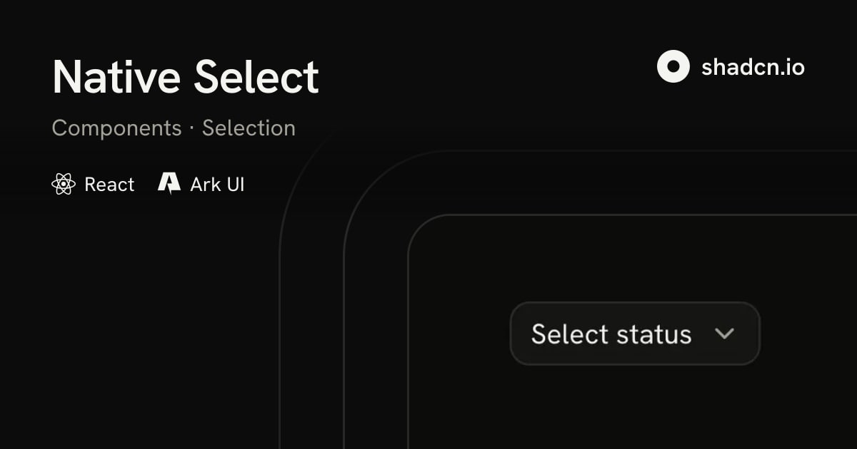 Native Select for Ark UI Styled Like Your Other Fields