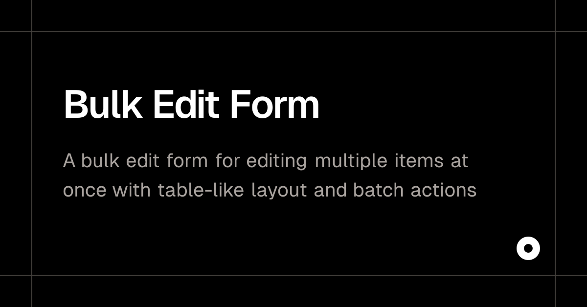 Bulk Edit Form