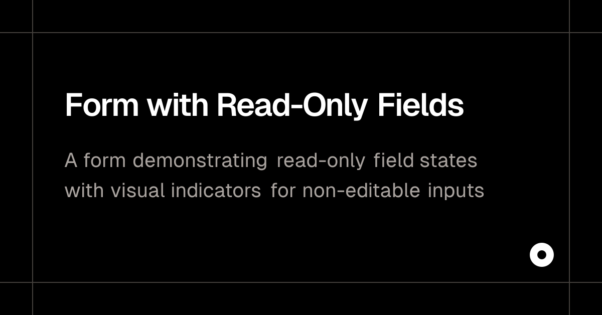 Form with Read-Only Fields — Live Preview