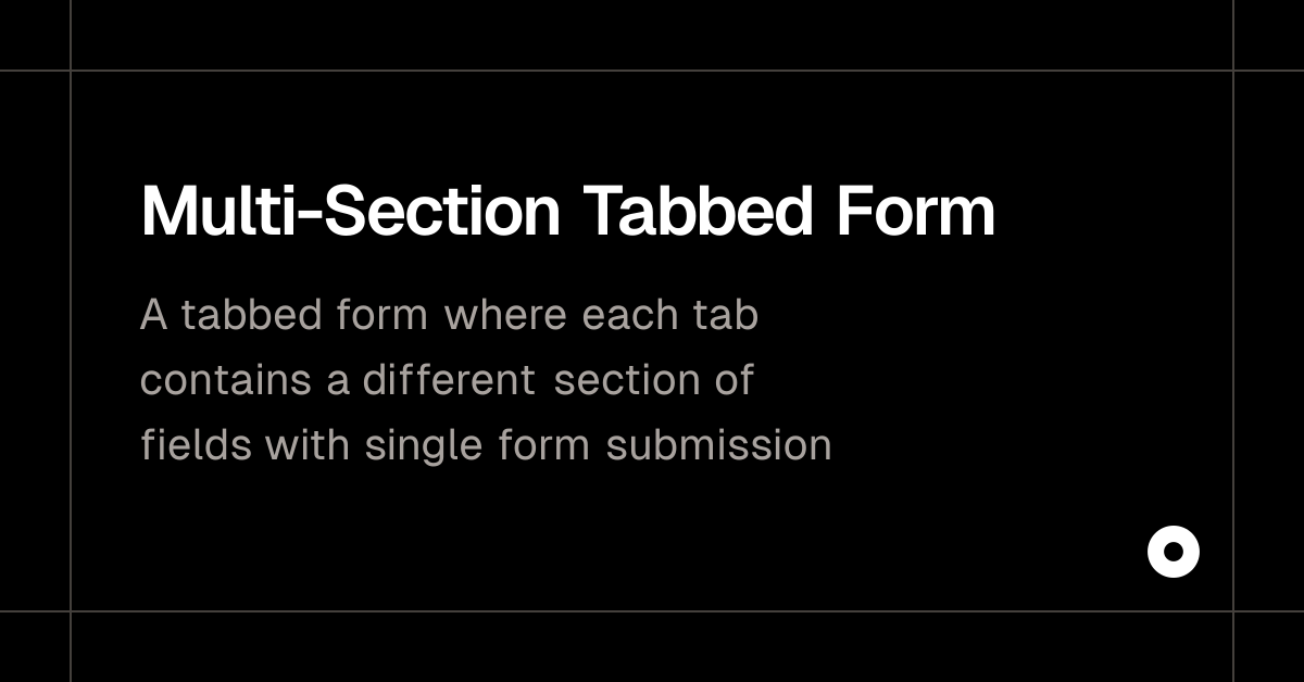Multi-Section Tabbed Form