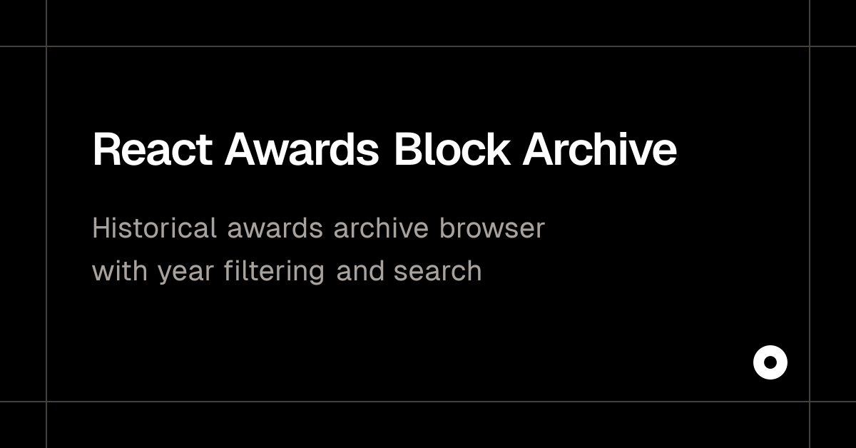 React Awards Block Archive — Live Preview