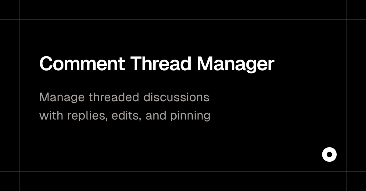 Comment Thread Manager