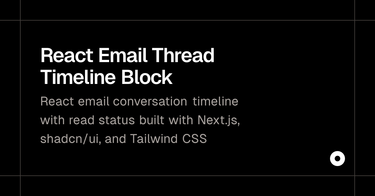 React Email Thread Timeline Block