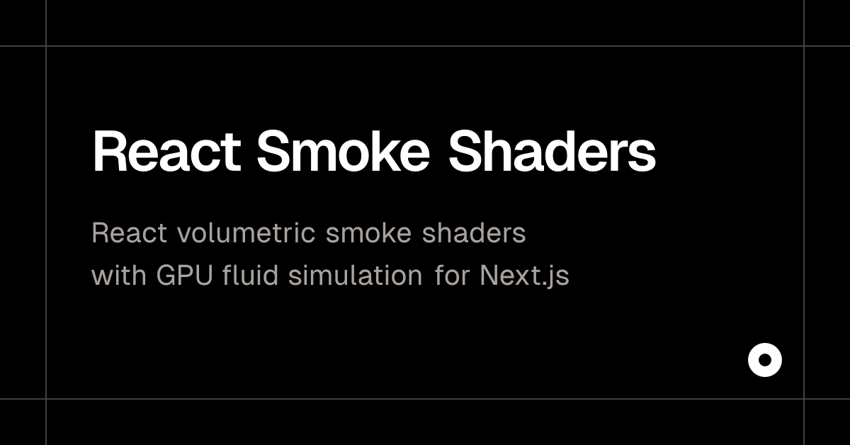 React Smoke Shaders
