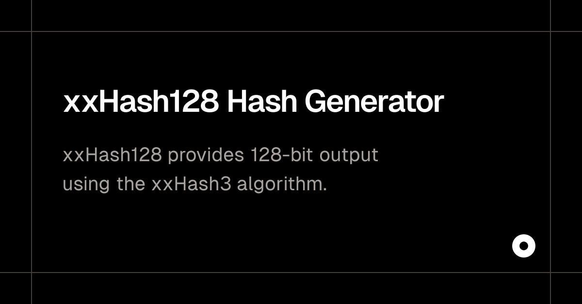 xxHash128 Hash Generator