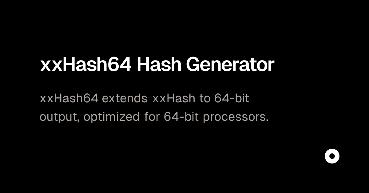 xxHash64 Hash Generator