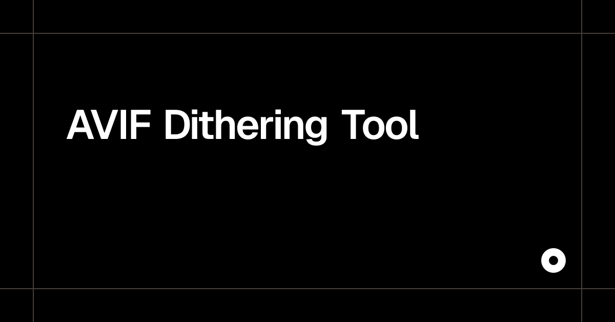 AVIF Dithering Tool