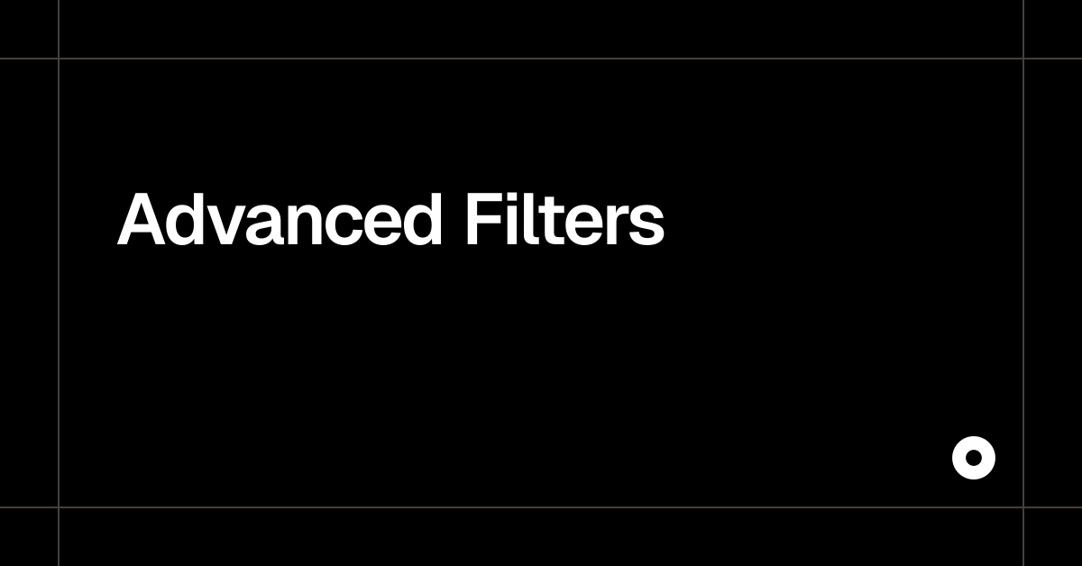Advanced Filters