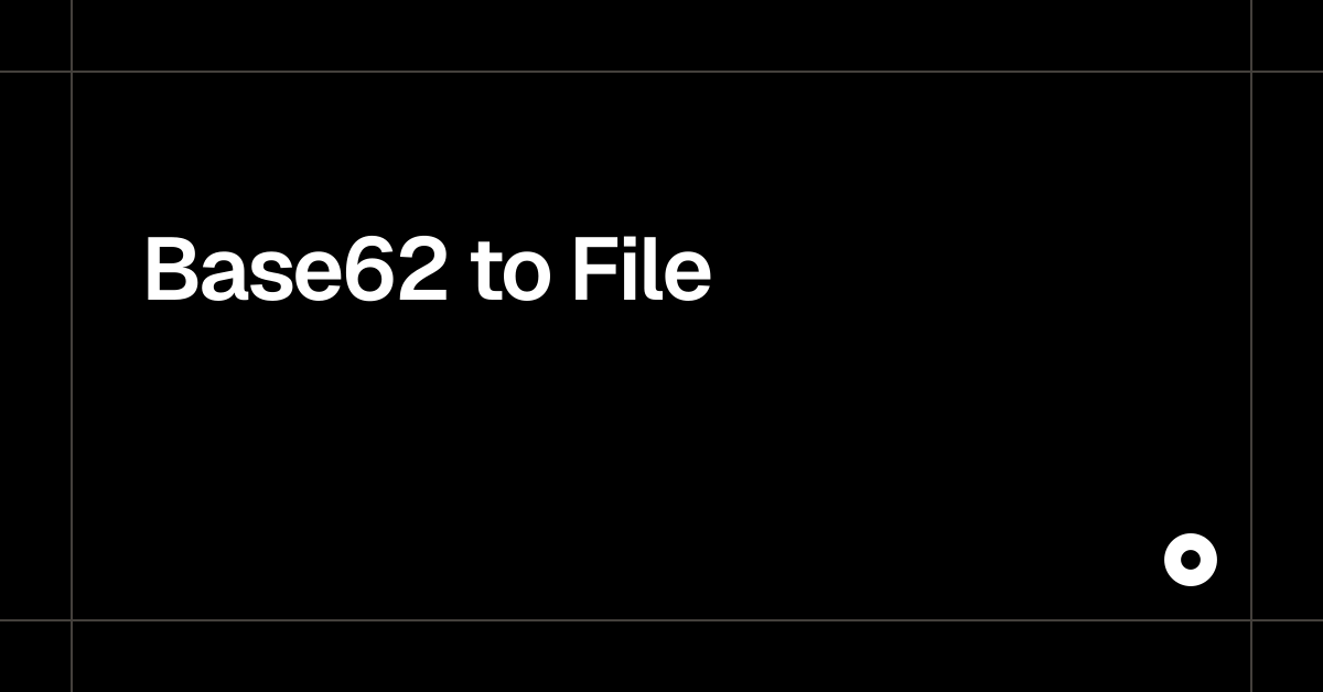 Base62 to File