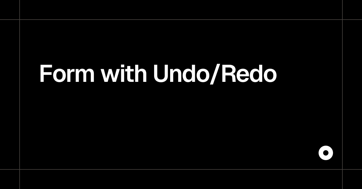 Form with Undo/Redo — Live Preview