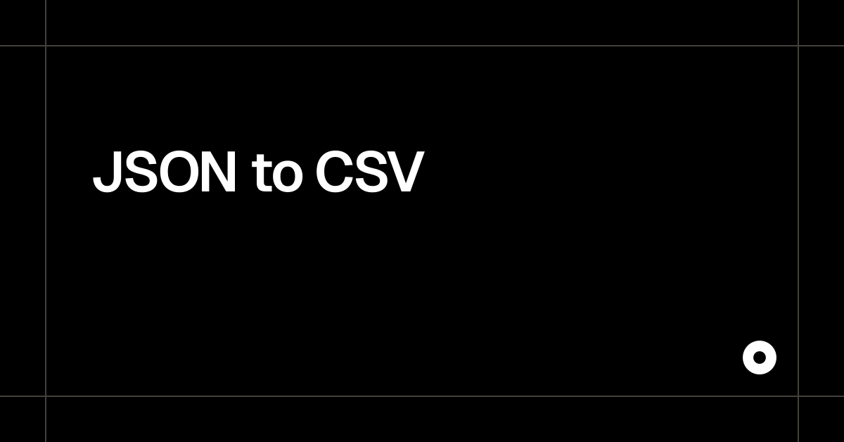 JSON to CSV