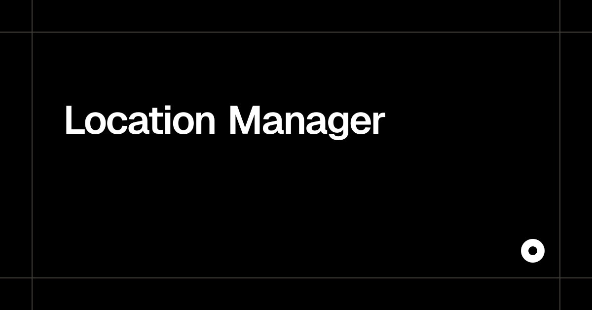Location Manager