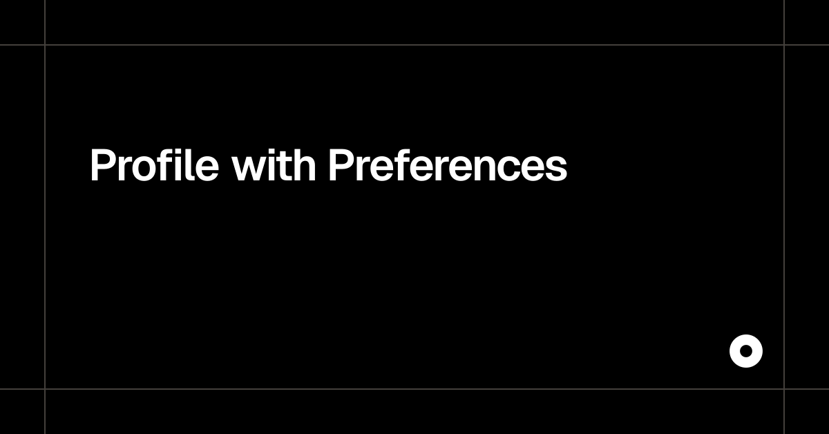 Profile with Preferences