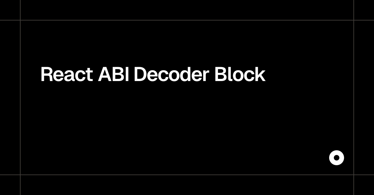 React ABI Decoder Block