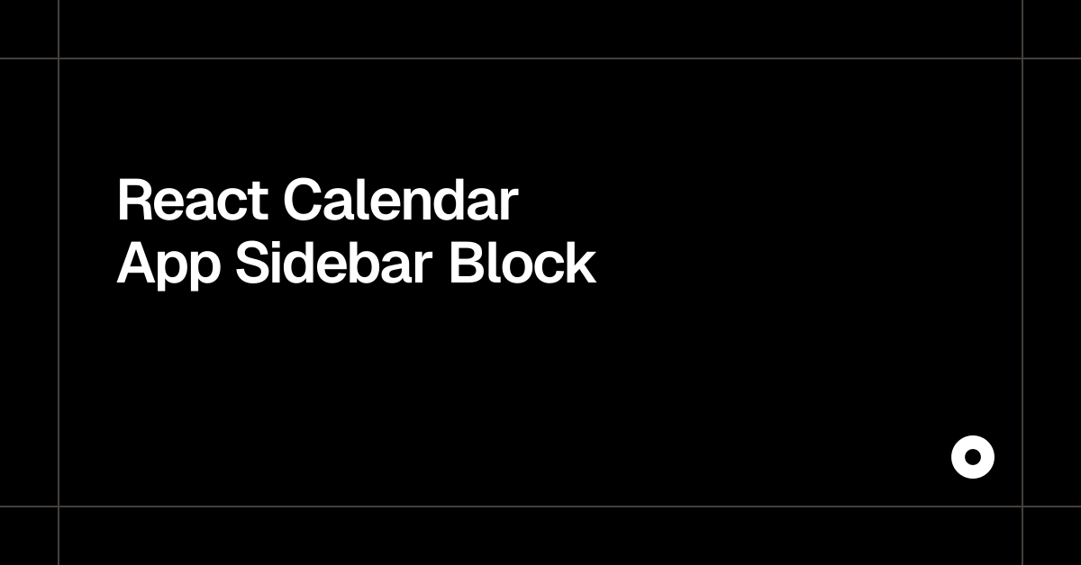 React Calendar App Sidebar Block