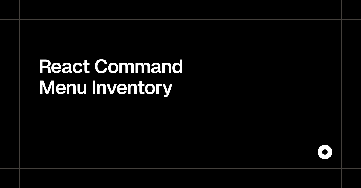 React Command Menu Inventory