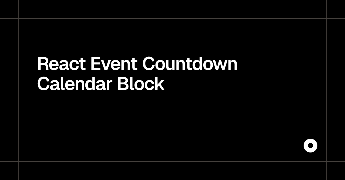 React Event Countdown Calendar Block