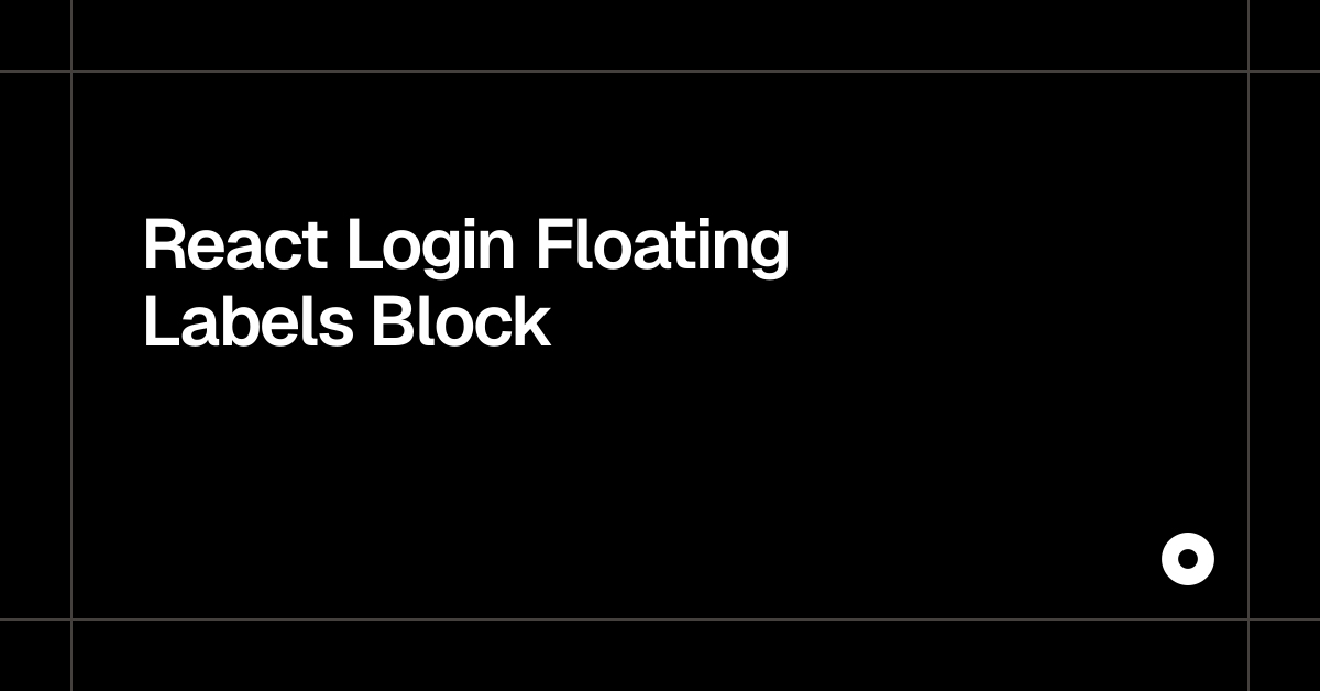 React Login Floating Labels Block