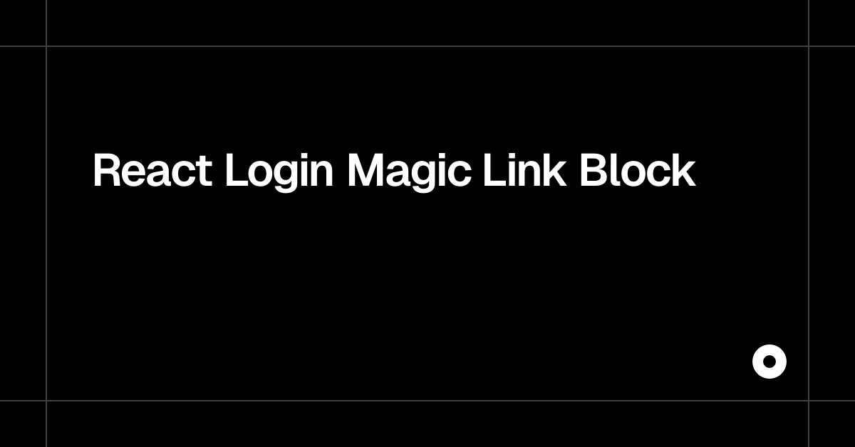 React Login Magic Link Block