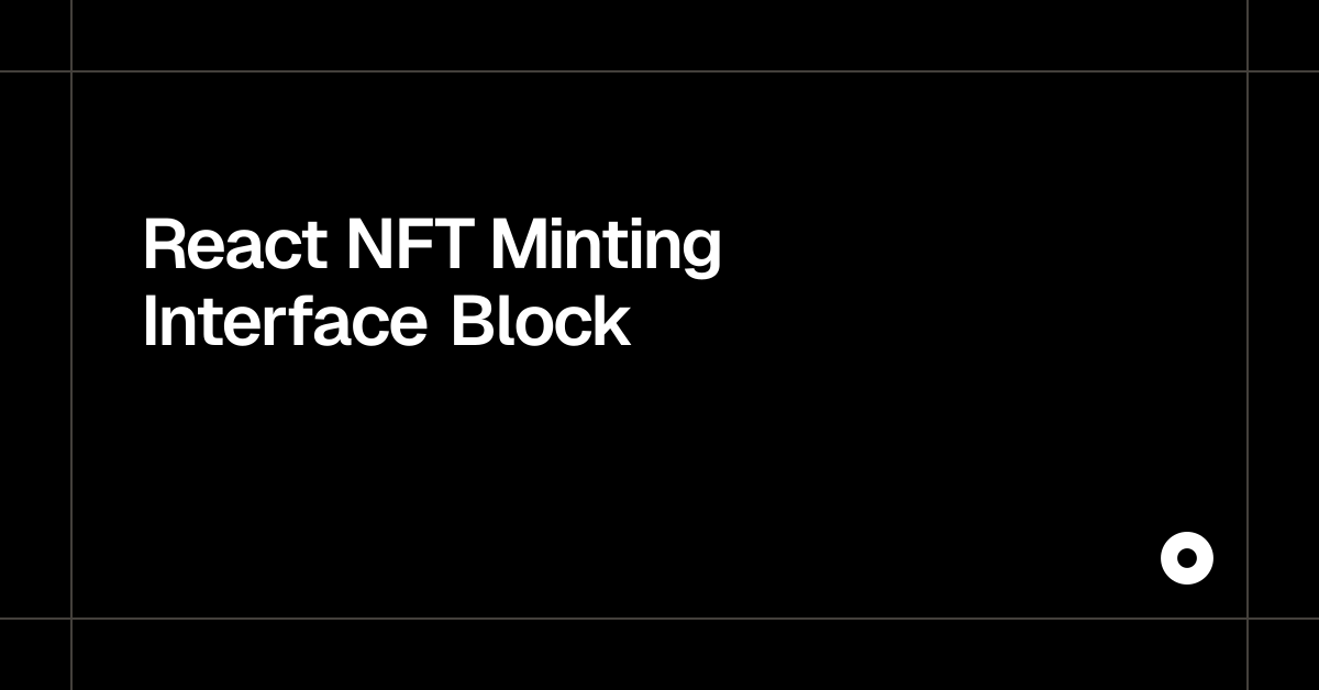 React NFT Minting Interface Block