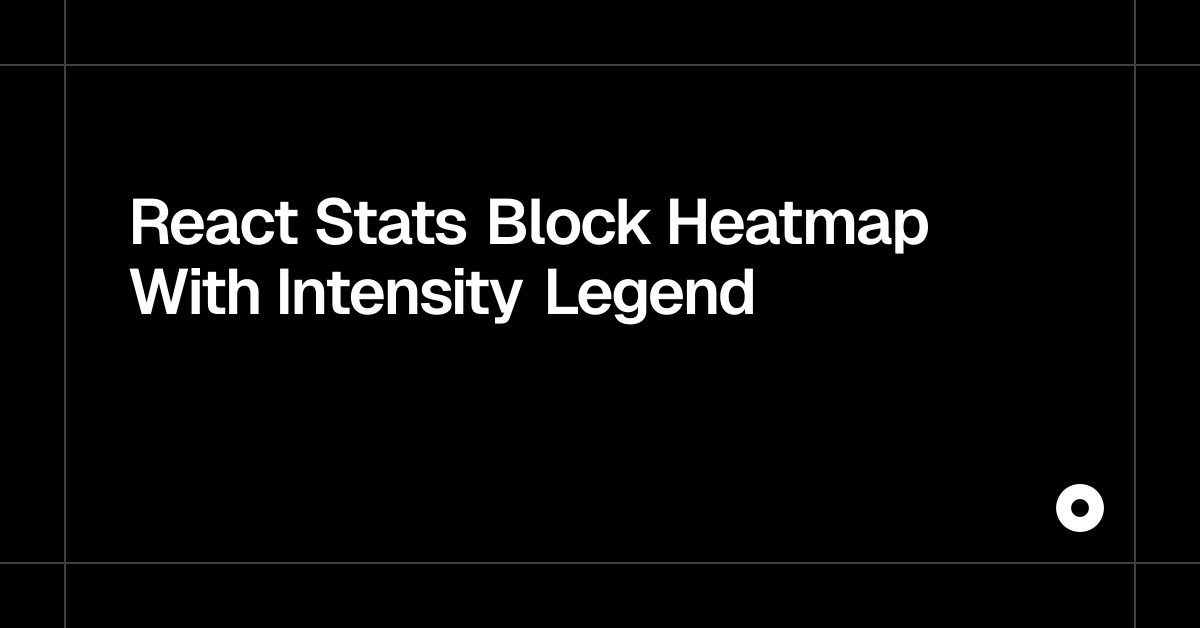 React Stats Block Heatmap With Intensity Legend