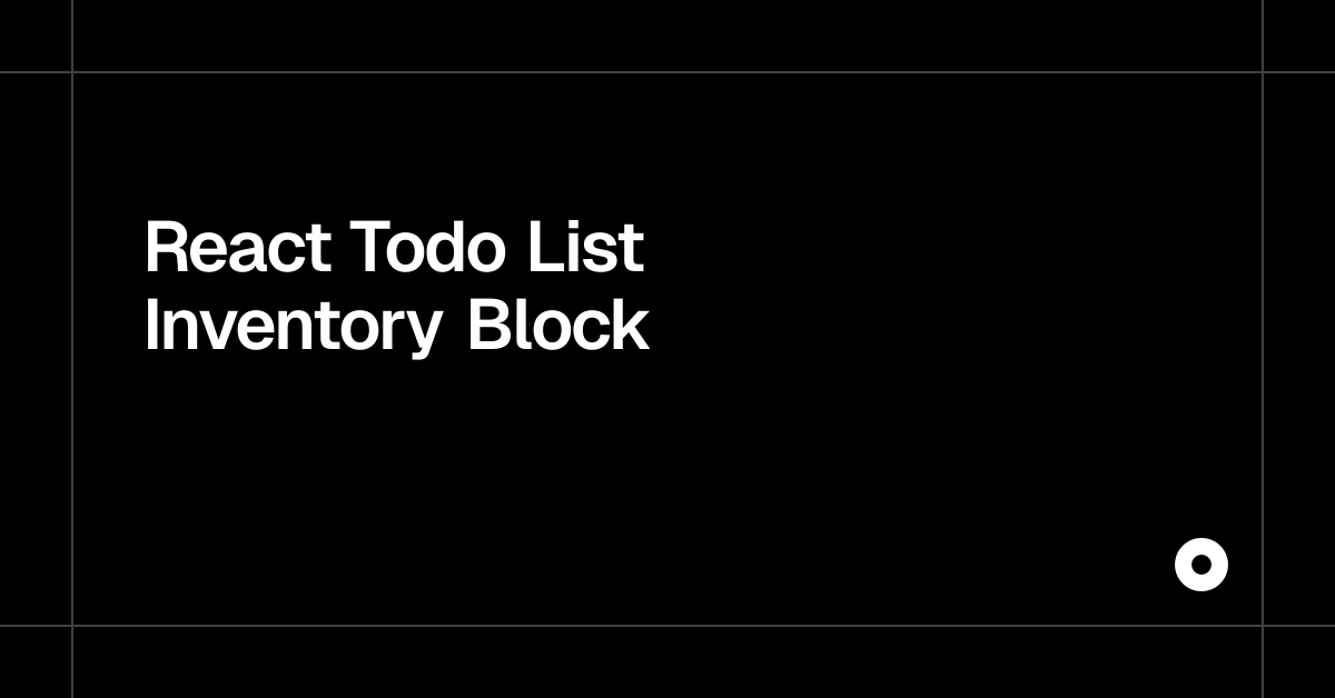 React Todo List Inventory Block