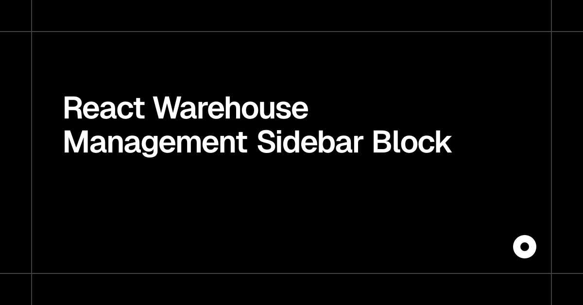 React Warehouse Management Sidebar Block — Live Preview