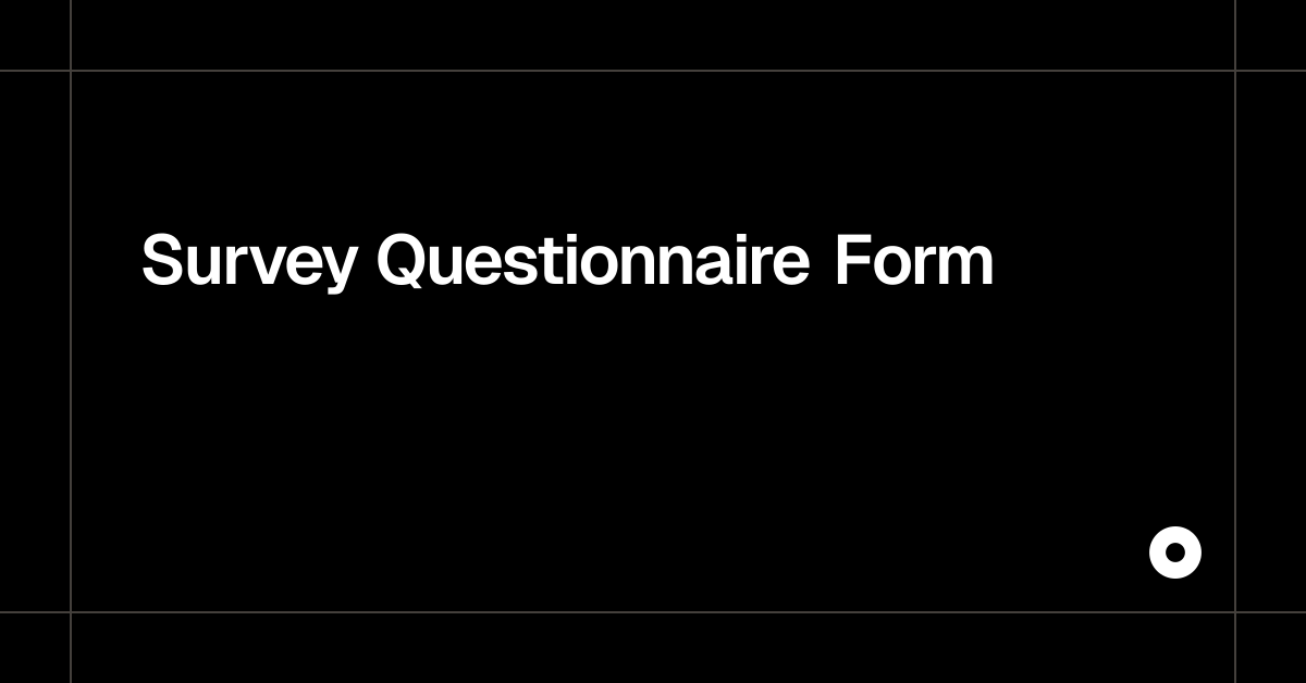 Survey Questionnaire Form